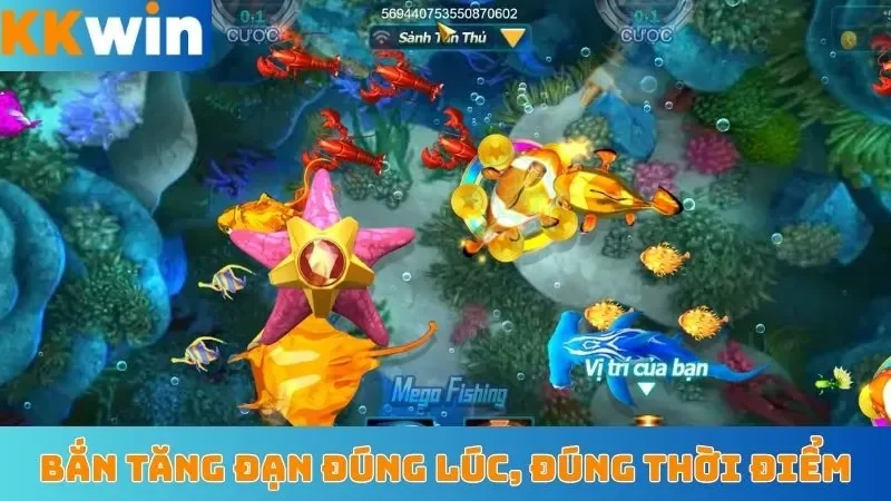Bắn tăng đạn đúng lúc, đúng thời điểm