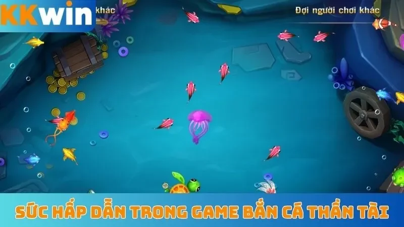 Giải mã sức hấp dẫn trong game bắn cá Thần Tài